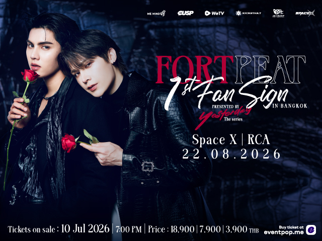 FortPeat 1st Fansign in BKK Presented by Yesterday The Series