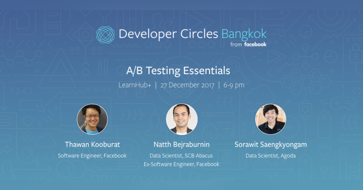 Facebook Developer Circles Bangkok: A/B Testing Essentials | Eventpop