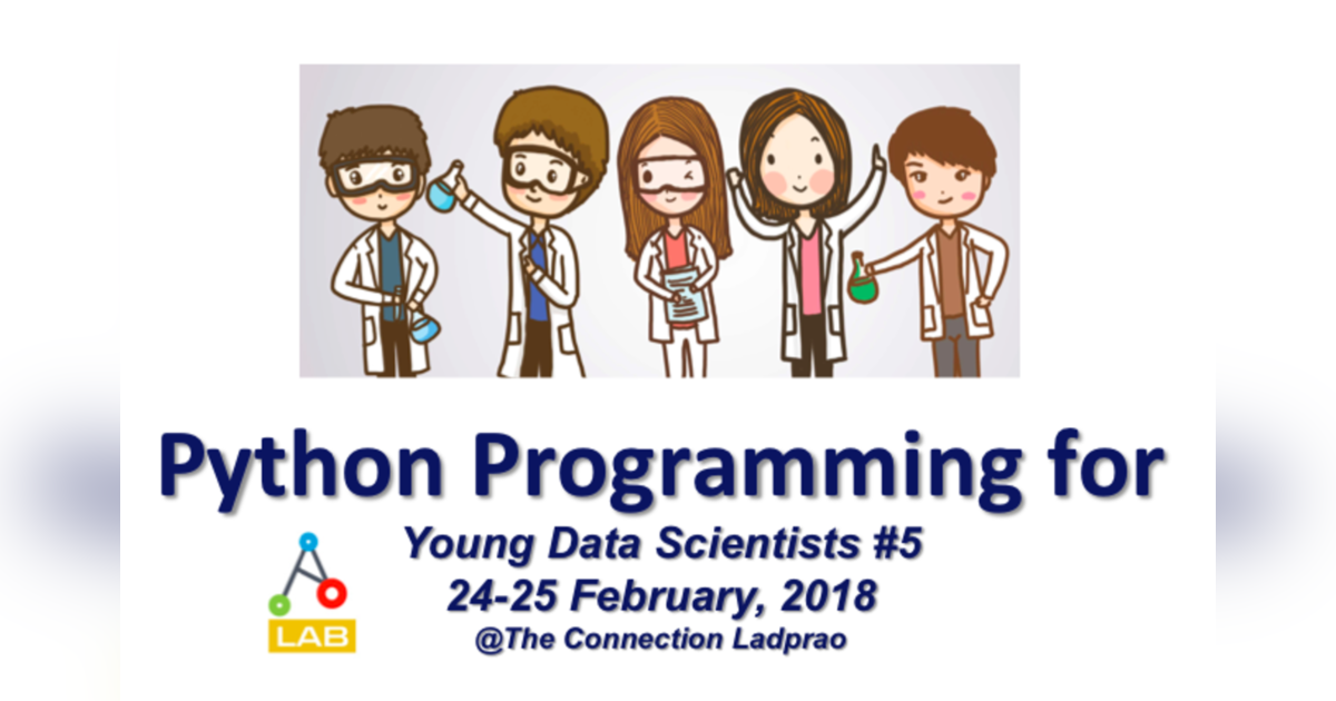 Python Programming for Young Data Scientist รุ่นที่ 5 | Eventpop