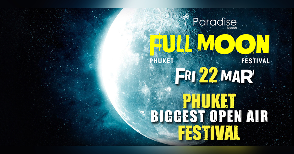 Full Moon Festival 22.03.19 Eventpop Eventpop