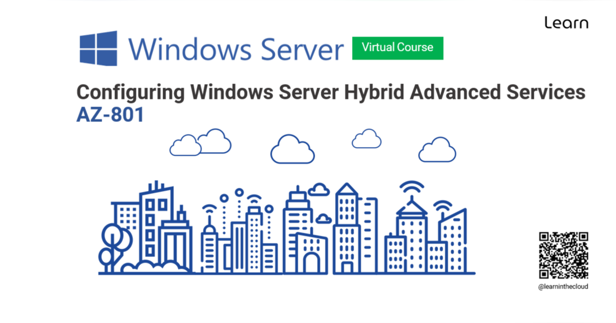 หลักสูตร Configuring Windows Server Hybrid Advanced Services AZ-801 ...