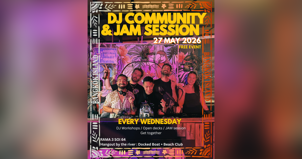 DJ Community & Jam Session - 27 May