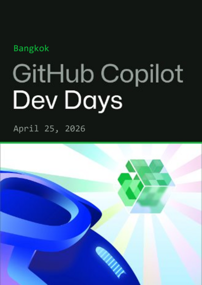 GitHub Copilot Dev Days | Bangkok | Eventpop